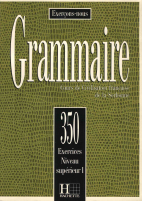 Grammaire 350 Exercices Niveau Superieur I..pdf